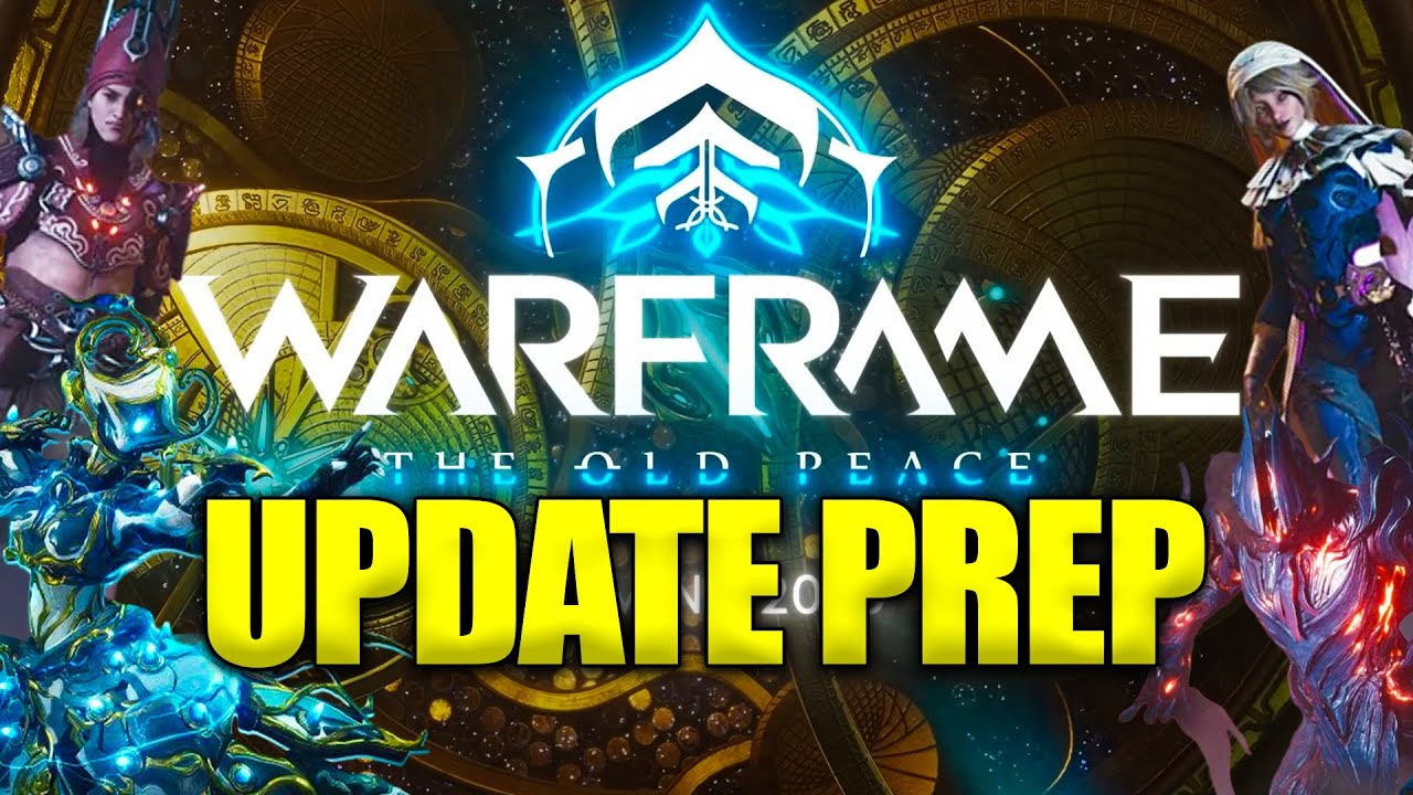 Warframe The Old Peace Update Prep! 🚀