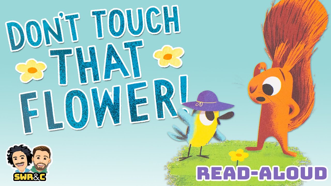 📚🌼 Don't Touch That Flower! | READ-ALOUD