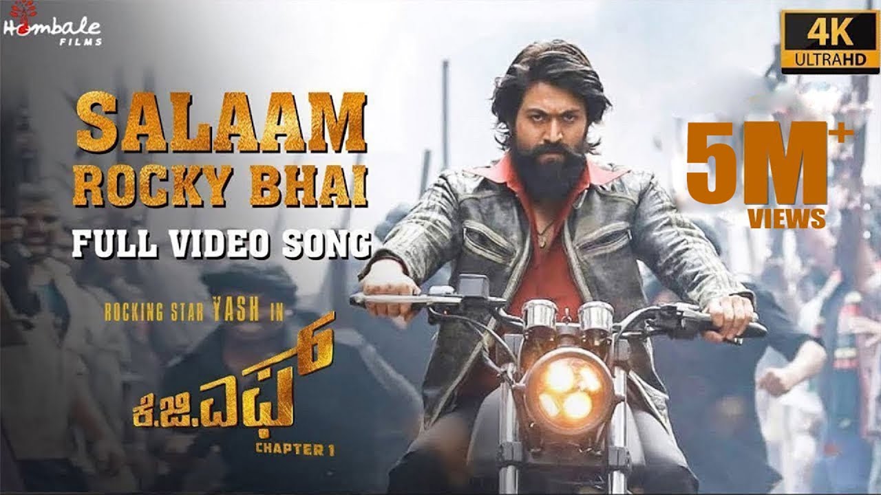 Salaam Rocky Bhai - KGF Chapter 1 Full Video 🎬