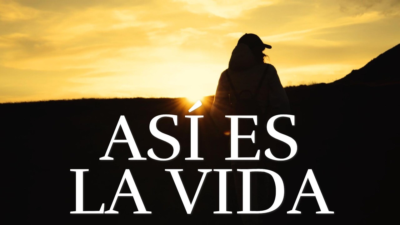 La Vida Es Así ¦ Reflexiones De La Vida