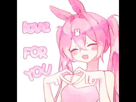 love for you meme/trend #animationmeme
