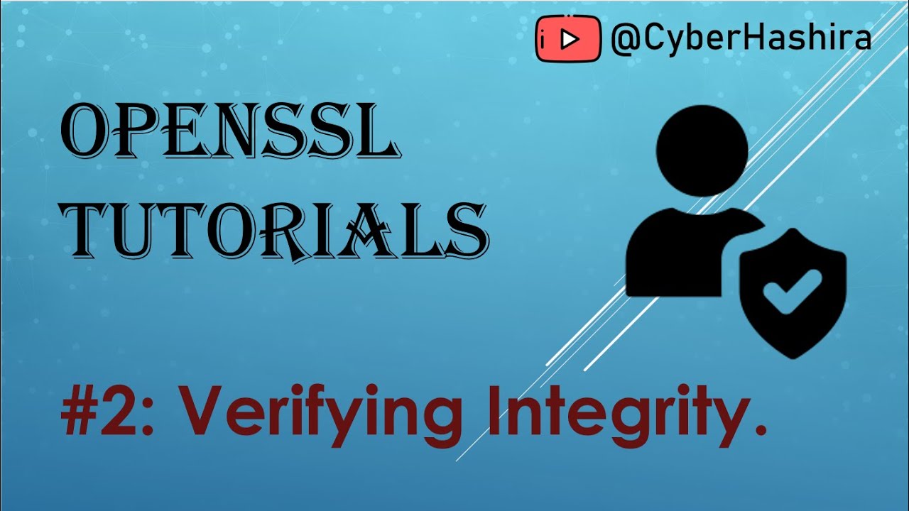 OpenSSL Tutorial: Verify File Integrity 🔒