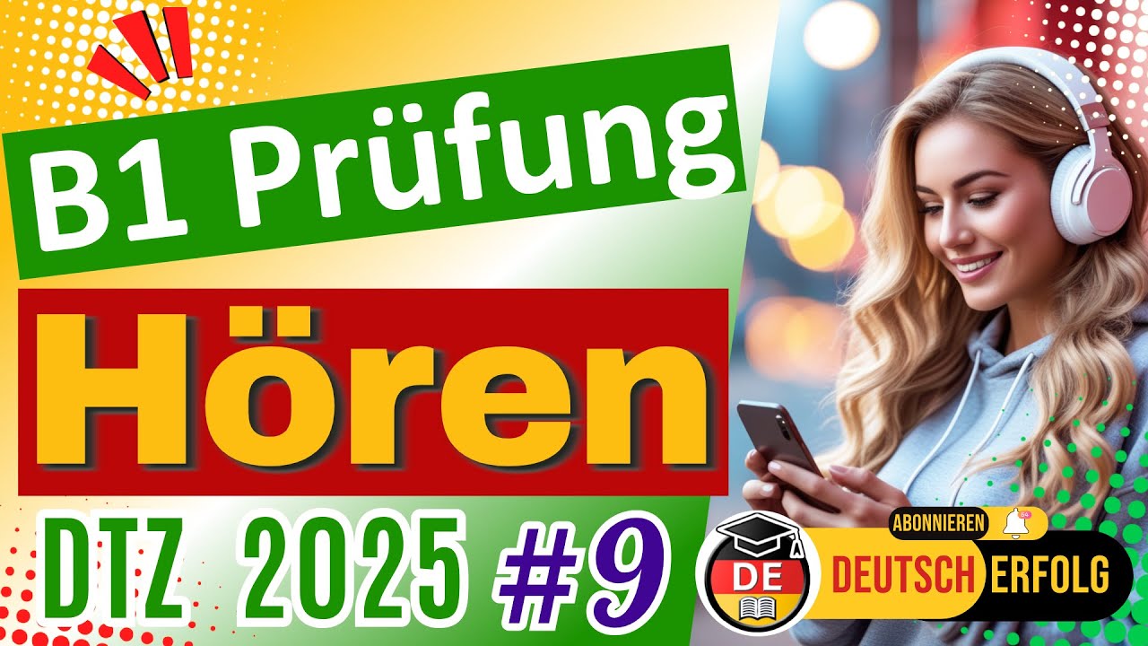B1 Hören: DTZ 2025 Modelltest & Übungen 🎧
