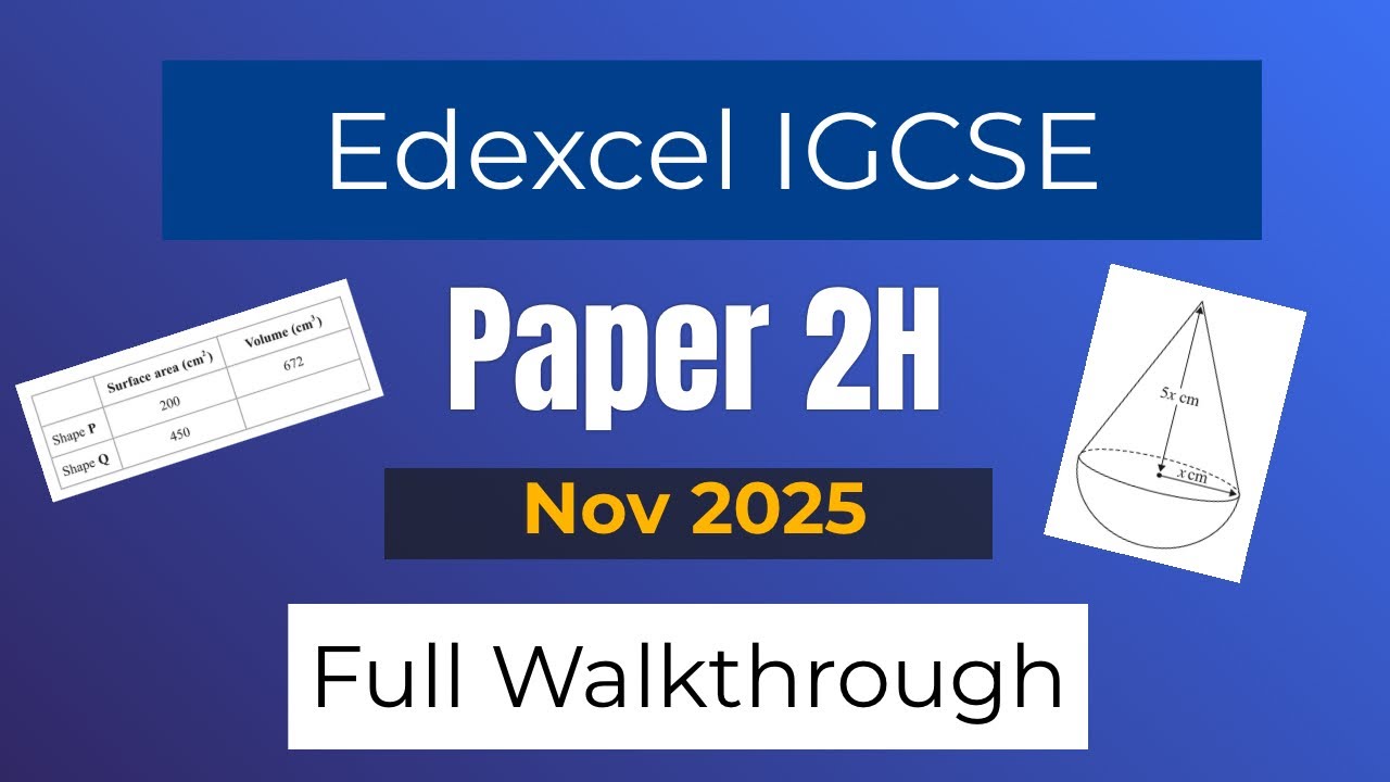 IGCSE Maths Nov 2025 Edexcel 4MA1 2H Walkthrough