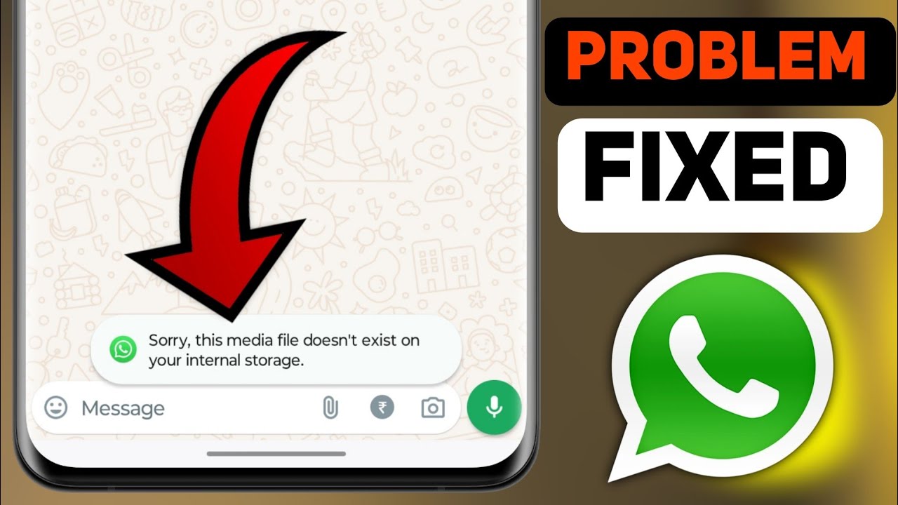 Fix WhatsApp 'Media File Doesn't Exist' Error π±