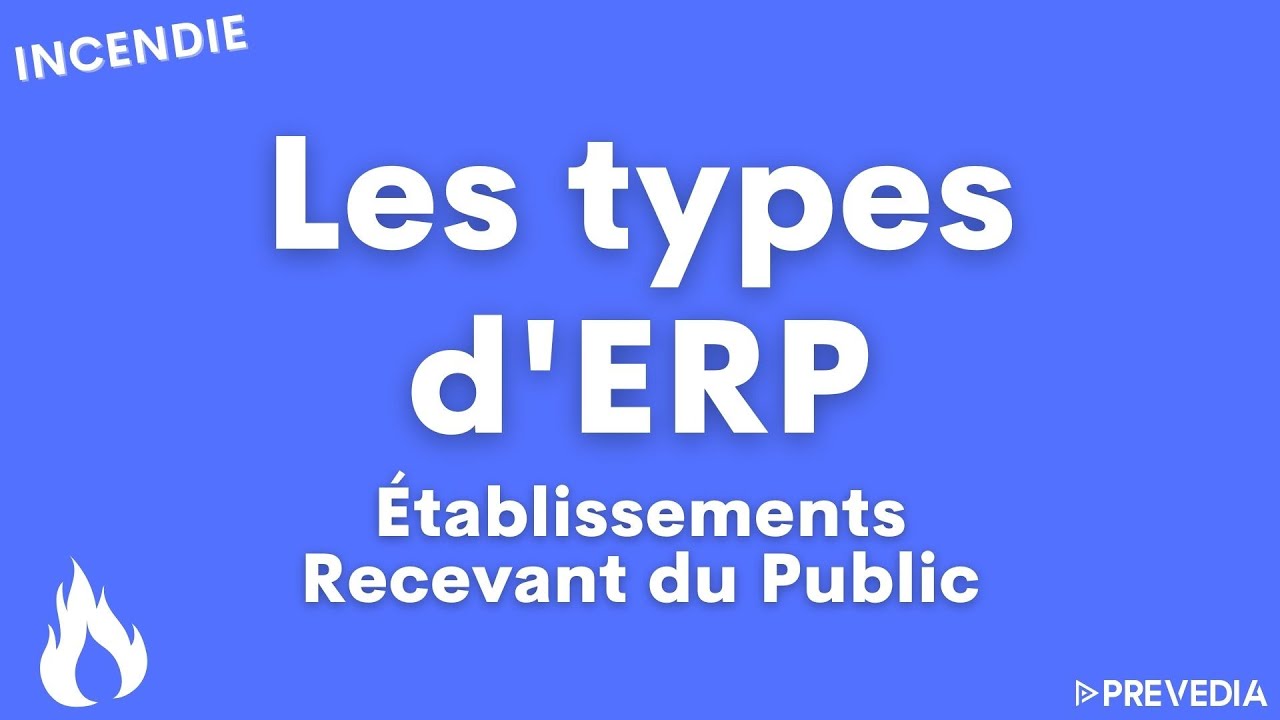 📋 Guide complet des 14 types d'ERP pour Établissements Recevant du Public