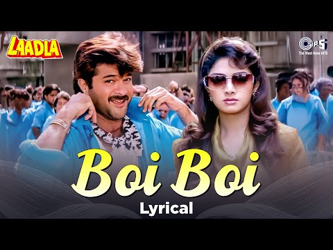 Boi Boi Babam Boi - Lyrical | Laadla | Anil Kapoor, Sridevi | Vinod Rathod, Arun Bakshi | 90s Hits
