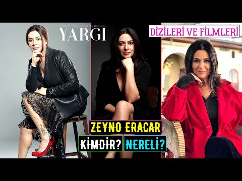 Zeyno Eracar Kimdir? Oynadığı Dizileri Filmleri - Biyografisi / Yaş Boy | Yargı Dizisi Gül Erguvan