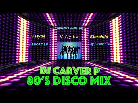 80's Disco Mix by DJ Carver P 🎶