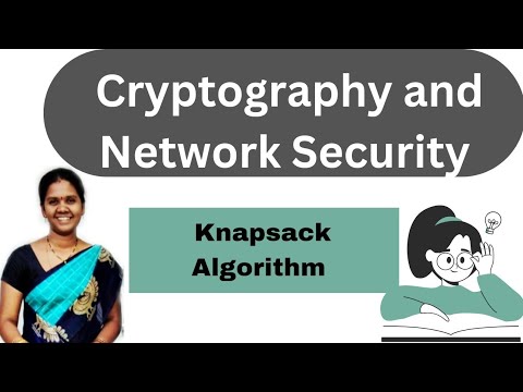 Knapsack Algorithm in Cryptography and Network Security with example