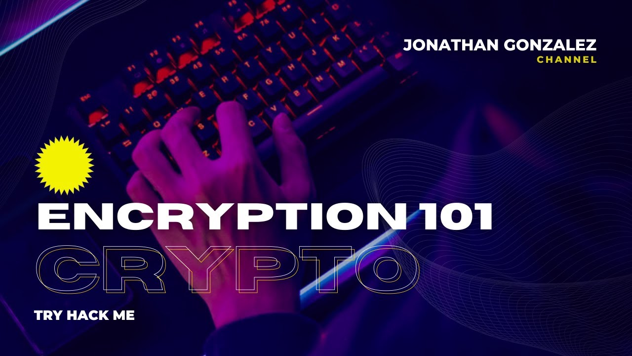 Encryption - Crypto 101: Introduction to Encryption Concepts