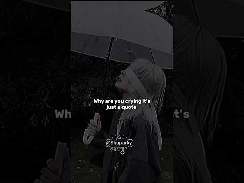 why are you crying🥺 #aesthetic #new #shorts #viral #sad #quotes #trending #views #tips #reality