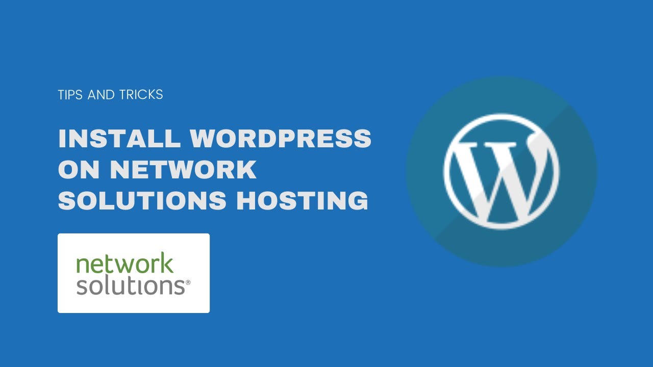 Install WordPress on Network Solutions Hosting 🚀