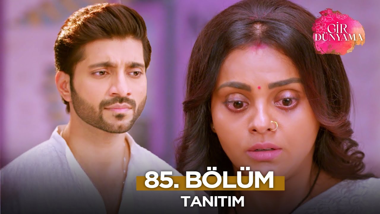 Gir Dünyama 85. Bölüm Fragmanı Yayında! 🎬 7 Kasım Cuma