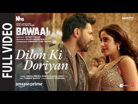 Dilon Ki Doriyan (Full Video) Bawaal | Varun, Janhvi | Tanishk, Vishal, Zahrah, Romy | Sajid, Nitesh