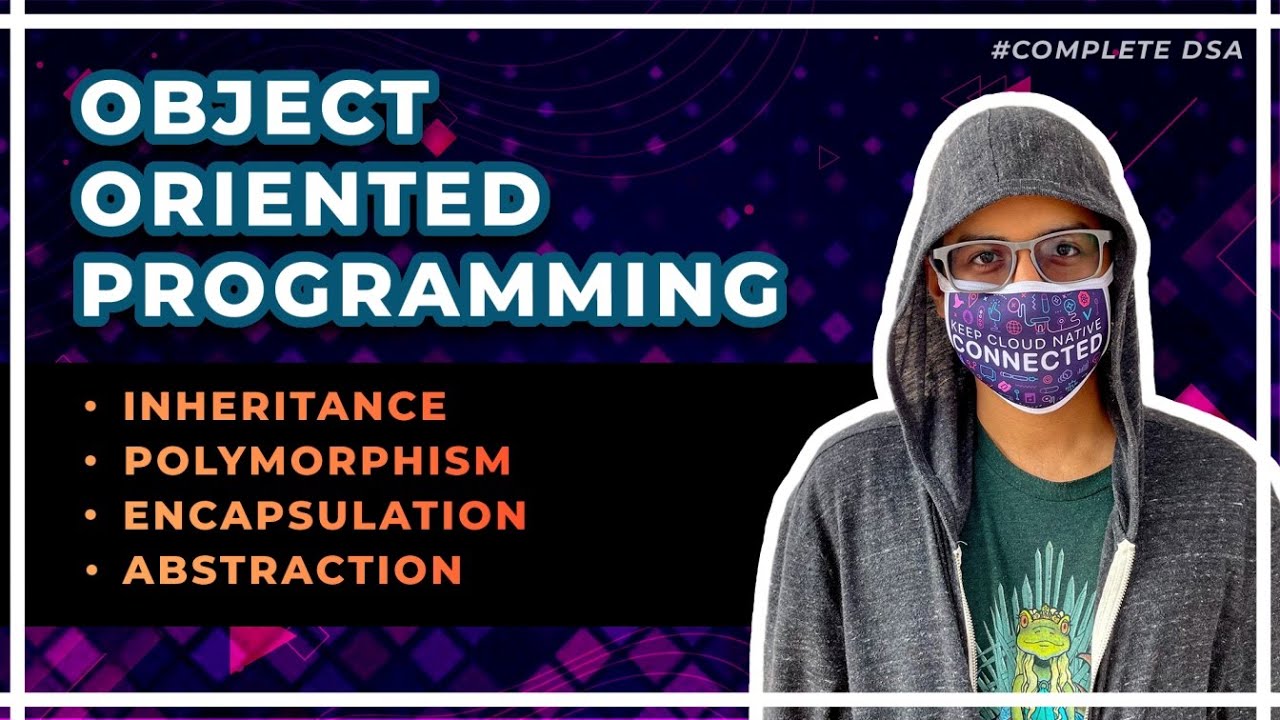 OOP 3 OOP Principles: Inheritance, Polymorphism & More