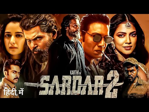 Sardaar 2 || Karthi || New Released Full Hindi Dubbed Action Movie 2025 #south #latestmovies