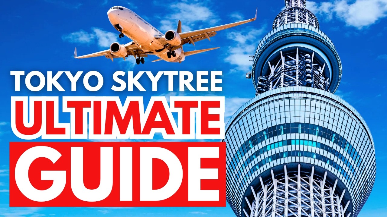 Tokyo Skytree: Essential Guide for 2024/25 🗼