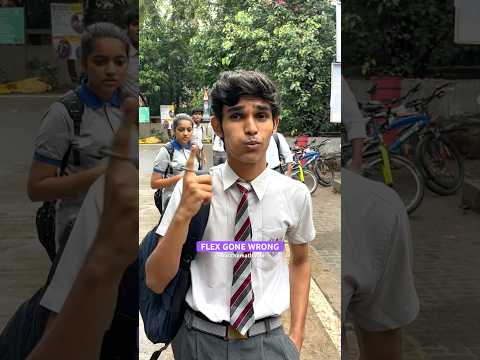 FLEX GONE WRONG #shorts #school #schoollife #friends #classmates #flex #style #monsoon #explore #fun