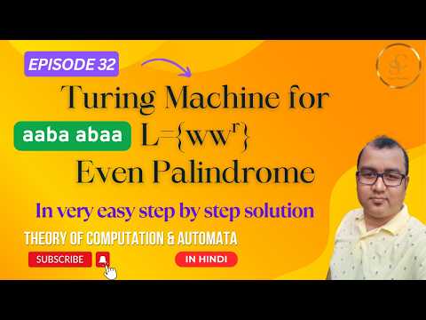 Turing Machine for L = wwʳ | Even Palindrome Detection | Theory of Computation & Automata