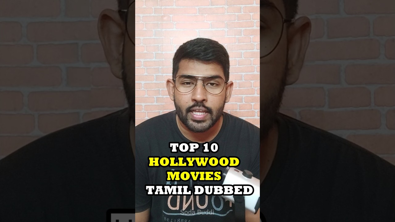 Top 10 Hollywood Movies Dubbed in Tamil 🎬