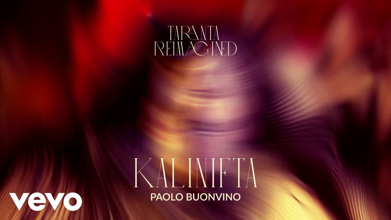 Paolo Buonvino, Orchestra Popolare La Notte Della Taranta, Orchestra Roma Sinfonietta - Kalinifta