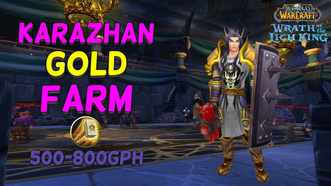 WotLK Classic Karazhan Gold Farm Guide 💰