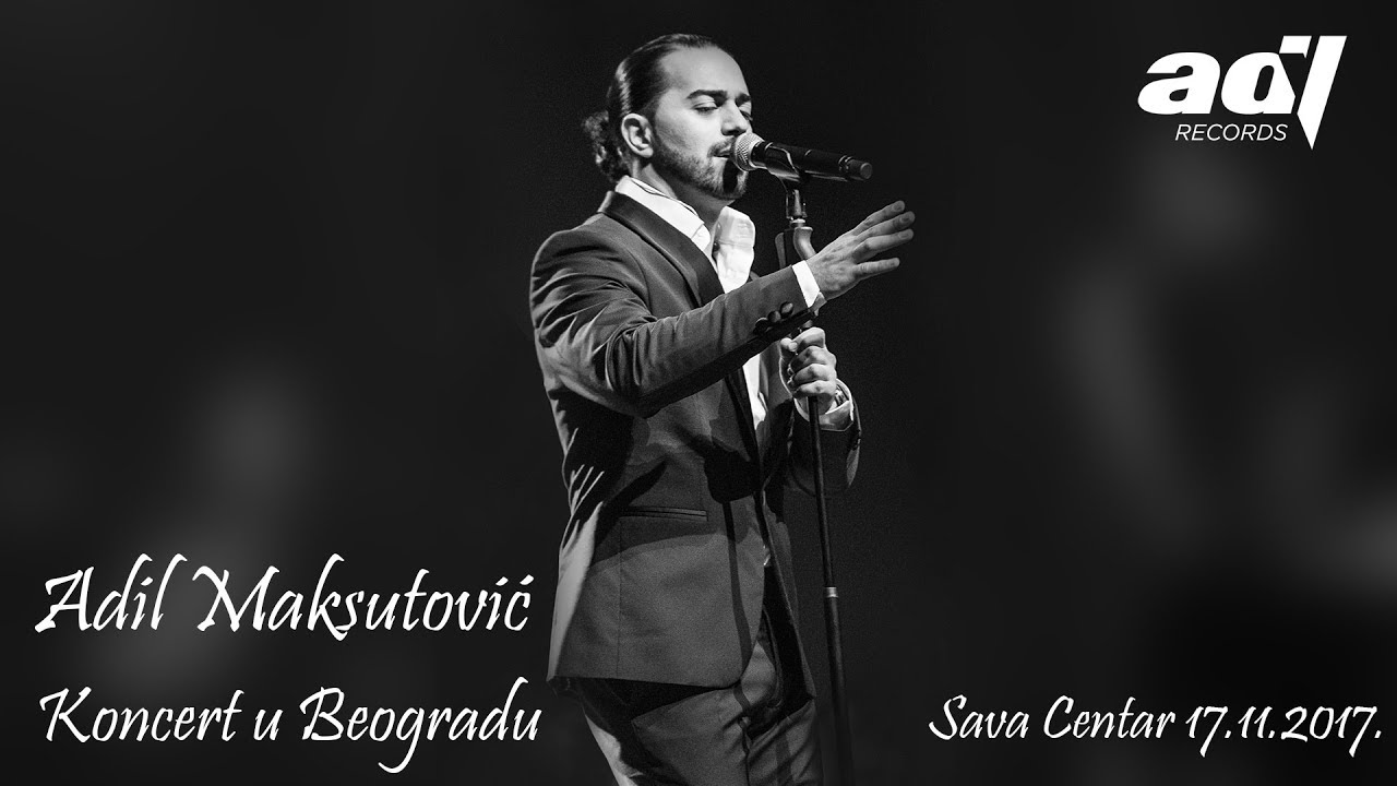 Adil Live at Sava Centar 2017 🎶