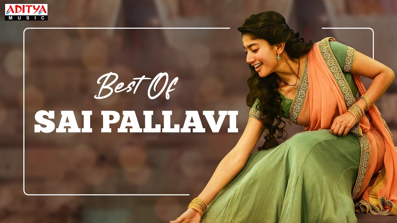Top Sai Pallavi Telugu Hit Songs 🎶