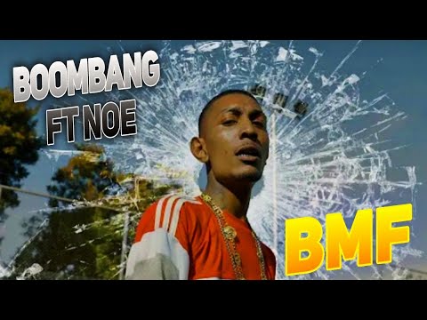 BOOMBANG & NOE - BMF (OFFICIAL AUDIO)