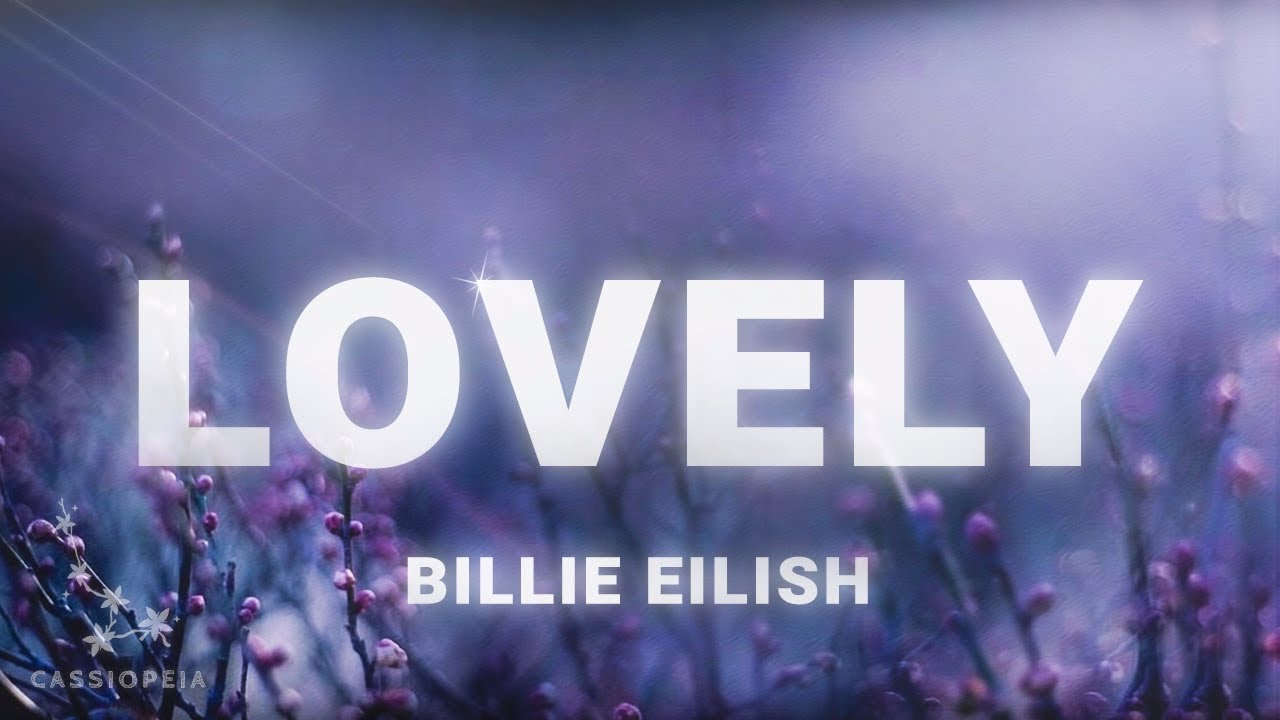 Billie Eilish & Khalid - Lovely (Lyrics) 🎶