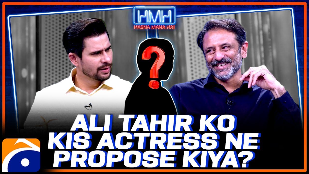Actress Proposes to Ali Tahir? - Hasna Mana Hai