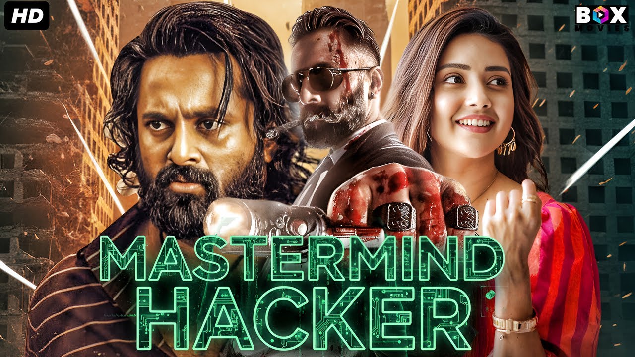 Mastermind Hacker - South Hindi Dubbed Action Thriller (2025)