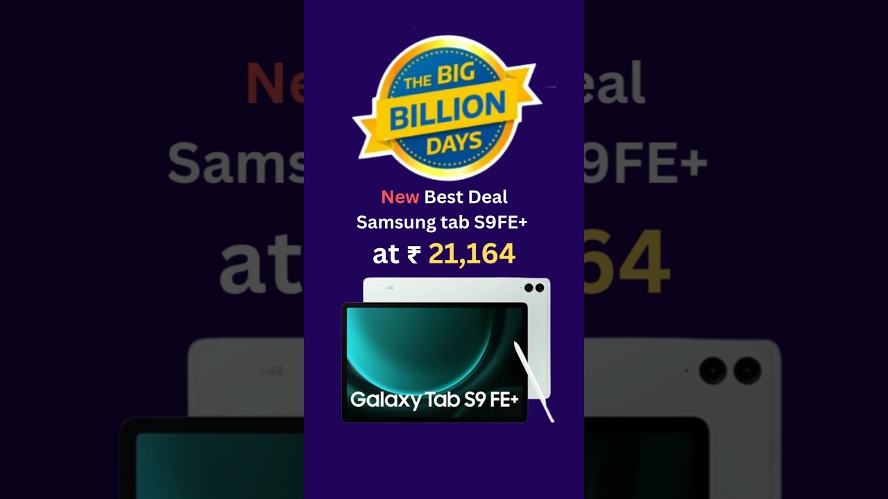 Samsung Galaxy Tab S9 FE+ Price Big Billion Day 2025 🔥