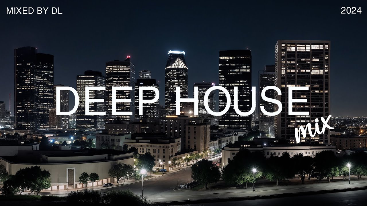 Chill City Nights 🌙 | Deep House Night Mix by DL Music