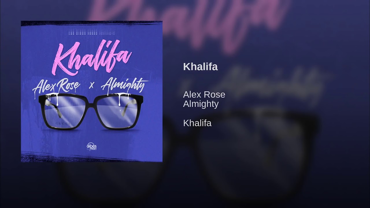 Khalifa - Almighty x Alex Rose πΆ | Must-Listen Music Track