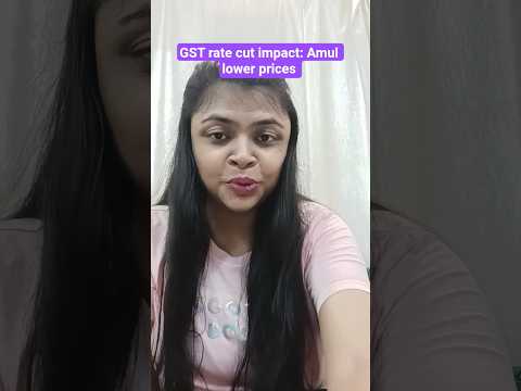 GST rate cut impact: Amul lowers prices in 2025 | #GST #Amul #PriceCut #Economy #DairyIndustry