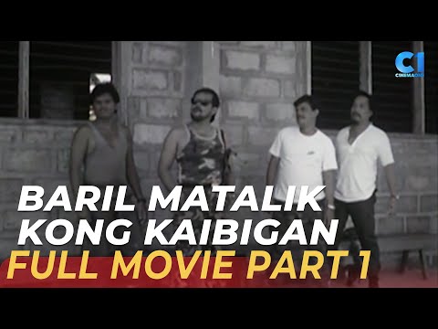 ‘Baril Matalik Kong kaibigan’ FULL MOVIE Part 1 | Dick Israel, Odette Khan | Cinema One