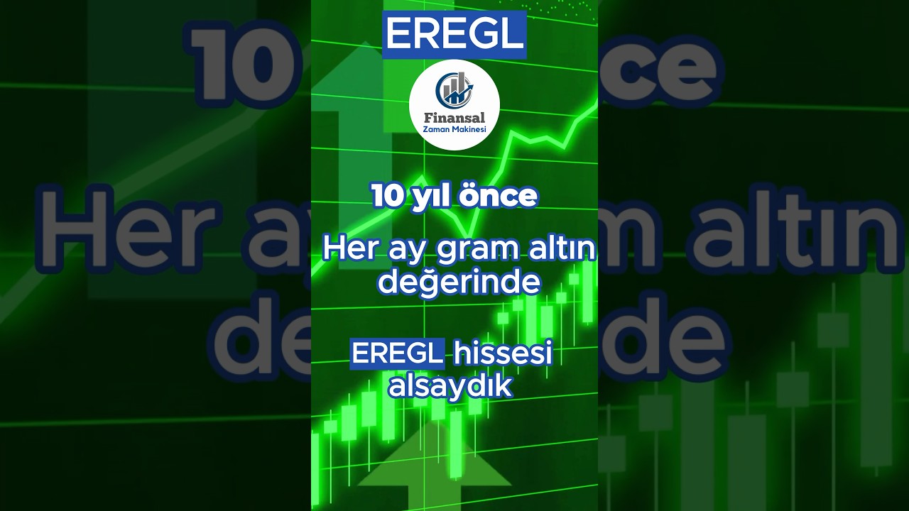 10 Yıl Boyunca Her Ay Gram Altın Değeriyle Ereğl Alırsaydık