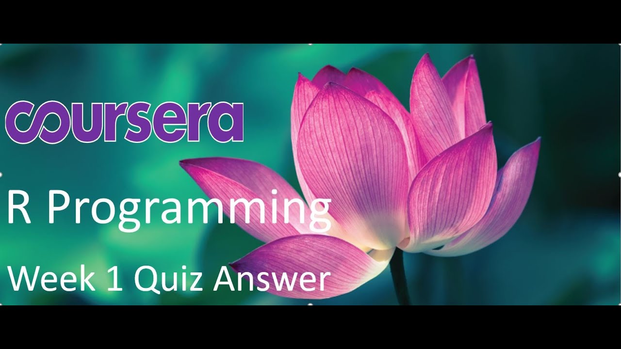 R Programming - Week 1 Quiz Answers - Coursera