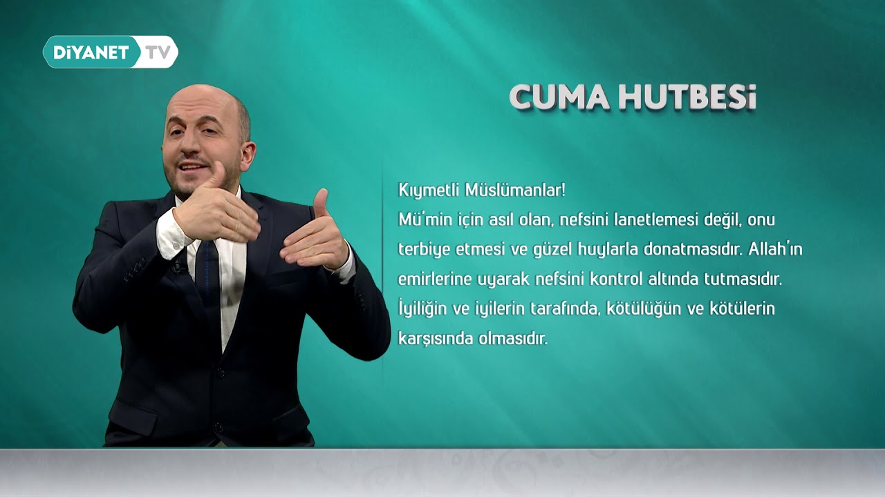 İşaret Dilinden Cuma Hutbesi - 30 Kasım 2018