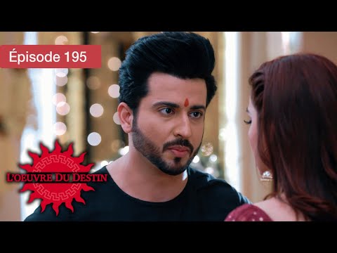 L’Œuvre du Destin - Ep 195 - Quand l’amour défie le sort - Série en français - HD