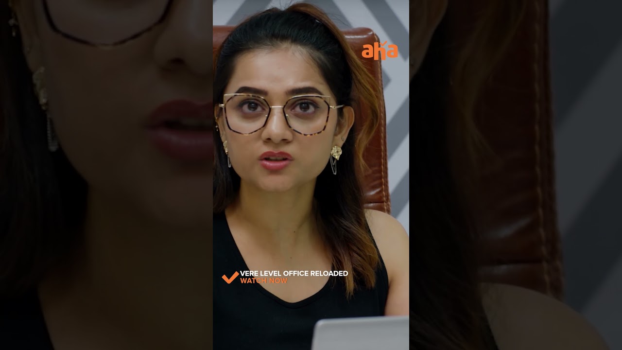 Ammaila Perlu Matram Asalu Marchiporu? 😂 Watch #VereLevelOfficeReloaded Ep 1-11 Now! | Thursdays on aha