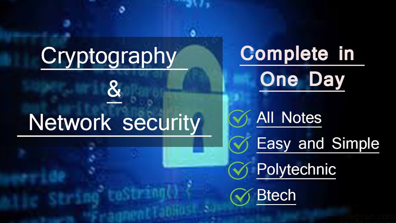 Comprehensive Cryptography & Network Security Notes for Polytechnic Students π