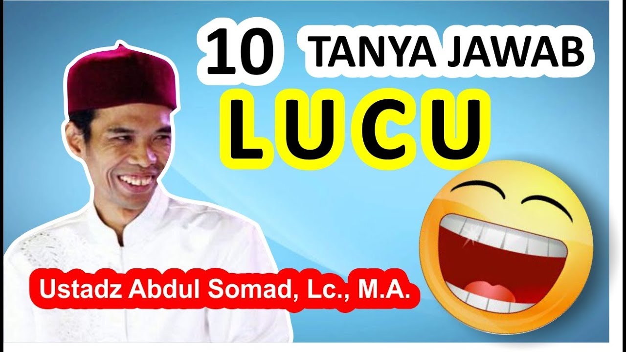 Lucu! 10 Tanya Jawab Ustadz Abdul Somad LC.MA 😂