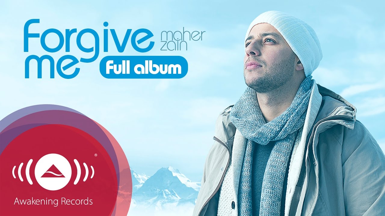 Maher Zain - Forgive Me Album 🎶