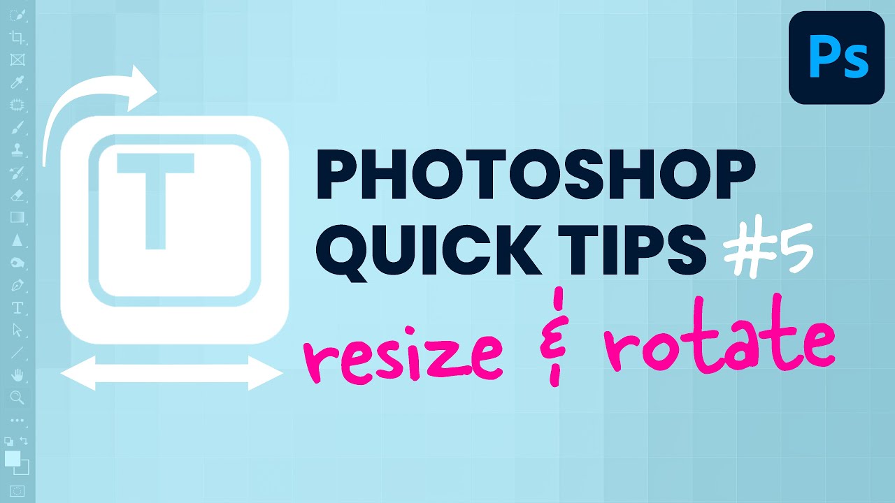 Photoshop Quick Tips: Easy Resize & Rotate Images with Keyboard Shortcuts ✨
