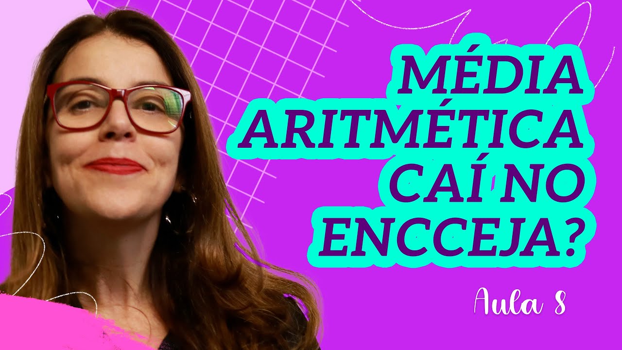Média Aritmética na Prova do ENCCEJA? Saiba Como Garantir seu Certificado 🎓