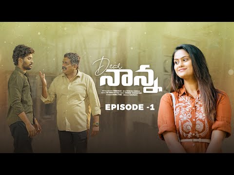 Dear Nanna Web Series Episode-1 | Prasad Tony |Viharika ||Volga Originals