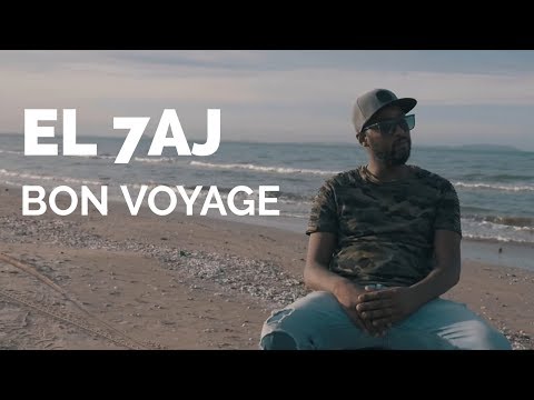 EL 7AJ - Bon Voyage (Clip Officiel)